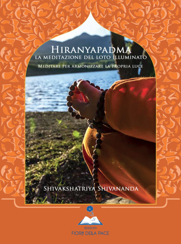 Hiranyapadma – La Meditazione del Loto Illuminato